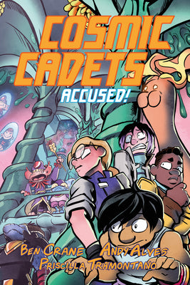 Cover Image for Cosmic Cadets (Book Two): Accused! -- Ben Crane, Paperback
