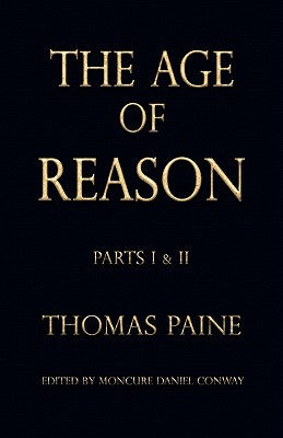 Cover Image for The Age of Reason -- Thomas Paine, Paperback