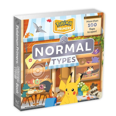Cover Image for Pokémon Primers: Normal Types Book -- Sonia Sander, Board Books