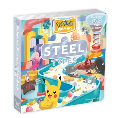 Cover Image for Pokémon Primers: Steel Types Book -- Josh Bates, Board Books