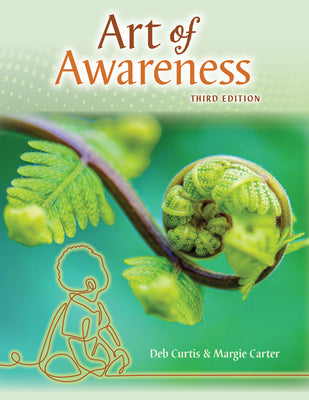 Cover Image for The Art of Awareness: How Observation Can Transform Your Teaching, Third Edition -- Deb Curtis, Paperback