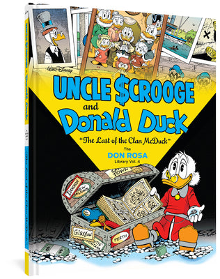 Cover Image for Walt Disney Uncle Scrooge and Donald Duck: The Last of the Clan McDuck: The Don Rosa Library Vol. 4 -- Don Rosa, Hardcover