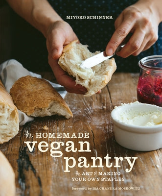 Cover Image for The Homemade Vegan Pantry: The Art of Making Your Own Staples [A Cookbook] -- Miyoko Schinner, Hardcover
