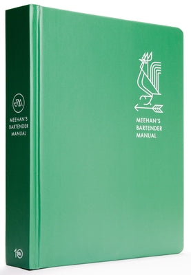 Cover Image for Meehan's Bartender Manual: [A Cocktail Reference and Recipe Book] -- Jim Meehan, Hardcover