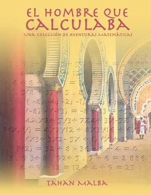 Cover Image for El Hombre Que Calculaba -- Tahan Malba, Paperback