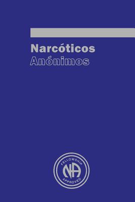 Cover Image for Narcoticos Anonimos -- Narcotics Anonymous, Paperback