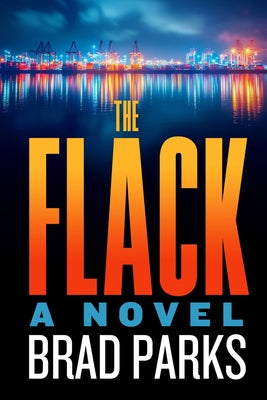 Cover Image for The Flack -- Brad Parks, Hardcover