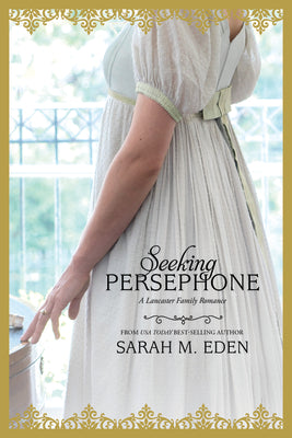Cover Image for Seeking Persephone: Volume 1 -- Sarah M. Eden, Hardcover