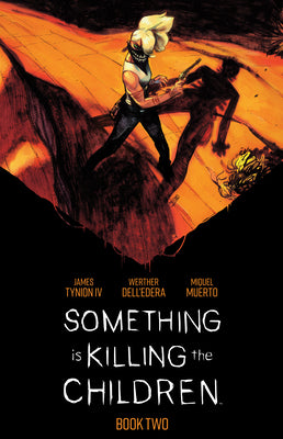 Cover Image for Something Is Killing the Children Book Two Deluxe Edition -- James Tynion IV, Hardcover