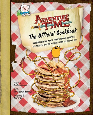Cover Image for Adventure Time: The Official Cookbook -- Jordan Grosser, Hardcover