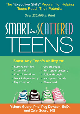 Cover Image for Smart But Scattered Teens: The Executive Skills Program for Helping Teens Reach Their Potential -- Richard Guare, Paperback