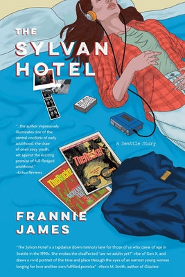 Cover Image for The Sylvan Hotel: a Seattle story -- Frannie James, Paperback