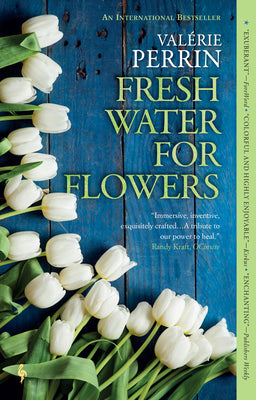 Cover Image for Fresh Water for Flowers -- Valérie Perrin, Paperback