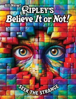 Cover Image for Ripley's Believe It or Not! Seek the Strange -- Ripley's Believe It or Not!, Hardcover