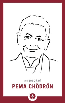 Cover Image for The Pocket Pema Chodron -- Pema Chodron, Paperback