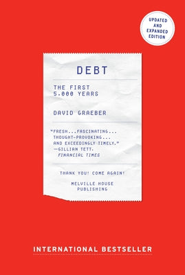 Cover Image for Debt: The First 5,000 Years, Updated and Expanded -- David Graeber, Paperback