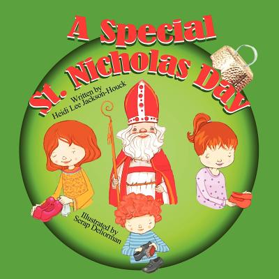 Cover Image for A Special St. Nicholas Day -- Heidi Lee Jackson-Houck, Paperback