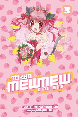 Cover Image for Tokyo Mewmew Omnibus, Volume 3 -- Mia Ikumi, Paperback