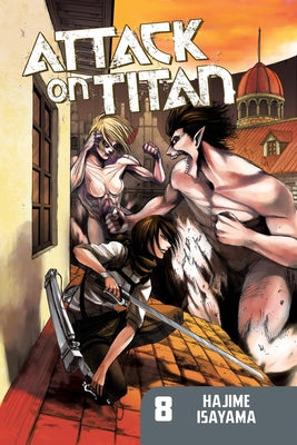 Cover Image for Attack on Titan 8 -- Hajime Isayama, Paperback