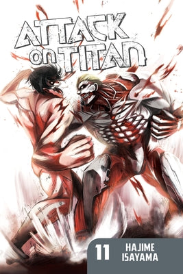 Cover Image for Attack on Titan, Volume 11 -- Hajime Isayama, Paperback