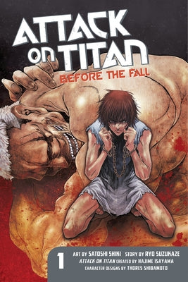Cover Image for Attack on Titan: Before the Fall, Volume 1 -- Hajime Isayama, Paperback