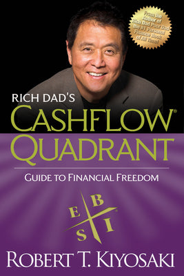 Cover Image for Rich Dad's Cashflow Quadrant: Guide to Financial Freedom -- Robert T. Kiyosaki, Paperback