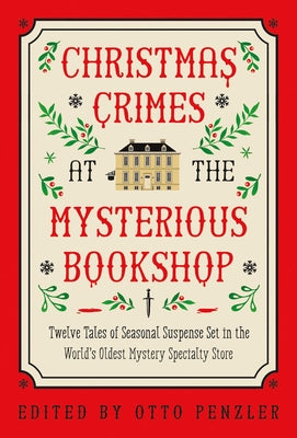 Cover Image for Christmas Crimes at the Mysterious Bookshop -- Otto Penzler, Hardcover