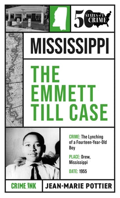 Cover Image for The Emmett Till Case -- Jean-Marie Pottier, Paperback