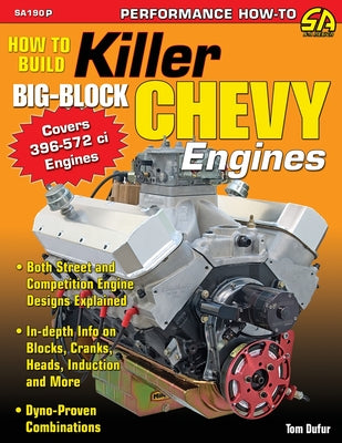 Cover Image for How to Build Killer Big-Block Chevy Engines -- Tom Dufur, Paperback