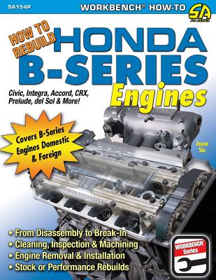 Cover Image for How to Rebuild Honda B-Series Engines -- Jason Siu, Paperback