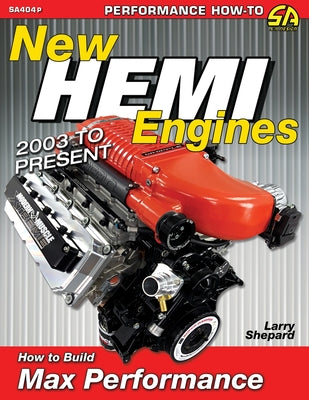 Cover Image for New Hemi Engines 2003 to Present: How to Build Max Performance -- Larry Shepard, Paperback