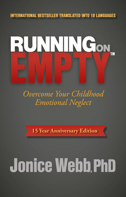 Cover Image for Running on Empty: Overcome Your Childhood Emotional Neglect -- Jonice Webb, Paperback