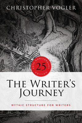Cover Image for The Writer's Journey - 25th Anniversary Edition: Mythic Structure for Writers -- Christopher Vogler, Paperback