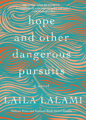 Cover Image for Hope and Other Dangerous Pursuits -- Laila Lalami, Paperback