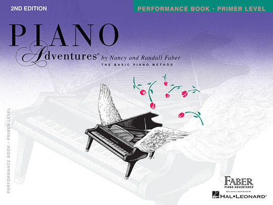 Cover Image for Piano Adventures: Performance Book - Primer Level, 2nd Edition Beginner Piano Songbook 28 Solo Pieces with Teacher Duets Piano Sheet Music for Early L -- Nancy Faber, Paperback