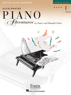 Accelerated Piano Adventures for the Older Beginner - Lesson Book 1 -- Nancy Faber, Paperback