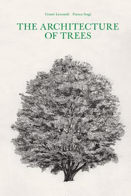 Cover Image for The Architecture of Trees -- Cesare Leonardi, Hardcover