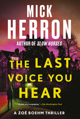 Cover Image for The Last Voice You Hear -- Mick Herron, Paperback