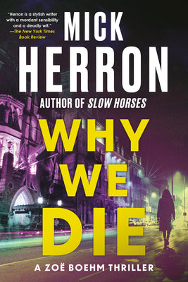 Cover Image for Why We Die -- Mick Herron, Paperback