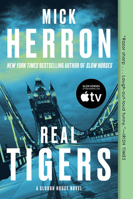 Cover Image for Real Tigers -- Mick Herron, Paperback