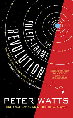 Cover Image for The Freeze-Frame Revolution -- Peter Watts, Paperback
