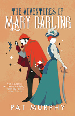 Cover Image for The Adventures of Mary Darling -- Pat Murphy, Paperback