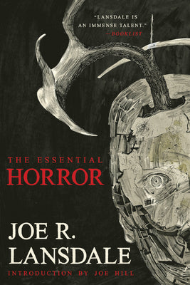 Cover Image for The Essential Horror of Joe R. Lansdale -- Joe R. Lansdale, Paperback