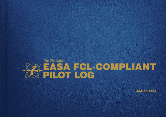 Cover Image for The Standard Easa Fcl-Compliant Pilot Log: Asa-Sp-Easa -- Asa, Hardcover