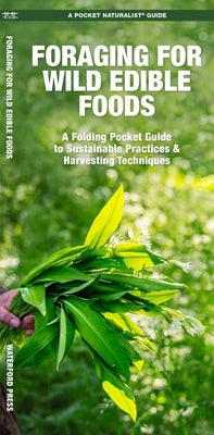 Cover Image for Foraging for Wild Edible Foods -- James Kavanagh, Paperback