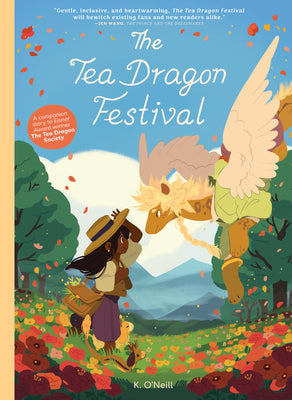 Cover Image for The Tea Dragon Festival -- K. O'Neill, Hardcover