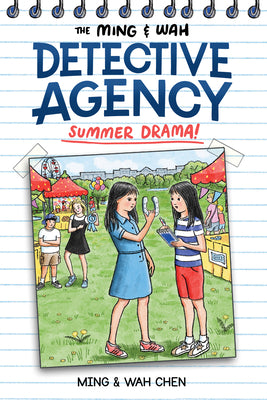 Cover Image for The Ming & Wah Detective Agency: Summer Drama! -- Ming Chen, Paperback