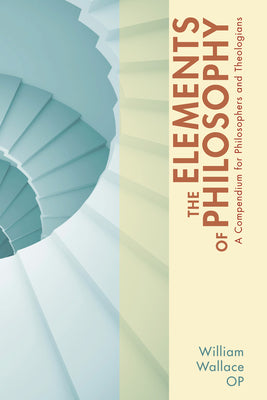 Cover Image for The Elements of Philosophy -- William Op Wallace, Paperback