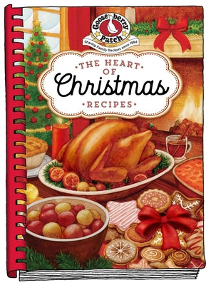 Cover Image for Heart of Christmas Recipes -- Gooseberry Patch, Hardcover