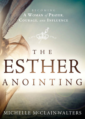 Cover Image for The Esther Anointing -- Michelle McClain-Walters, Paperback
